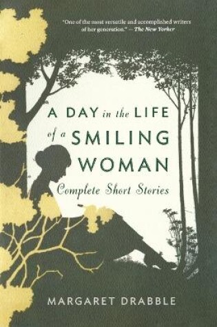 Cover of A Day in the Life of a Smiling Woman: Complete Short Stories