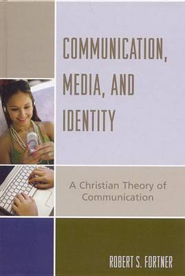 Book cover for Communication, Media, and Identity