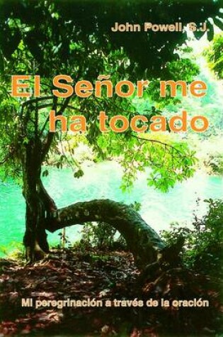 Cover of El Senor Me Ha Tocado