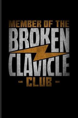 Book cover for Member Of The Broken Clavicle Club