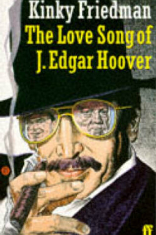 Cover of The Love-song of J.Edgar Hoover