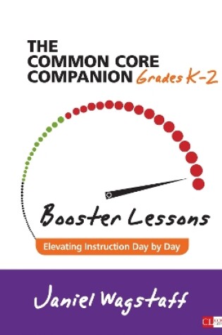 Cover of The Common Core Companion: Booster Lessons, Grades K-2