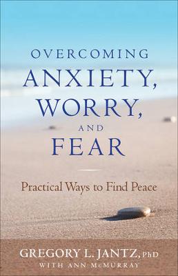 Book cover for Overcoming Anxiety, Worry, and Fear