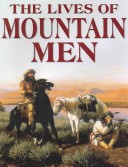 Book cover for The Lives of Mountain Men