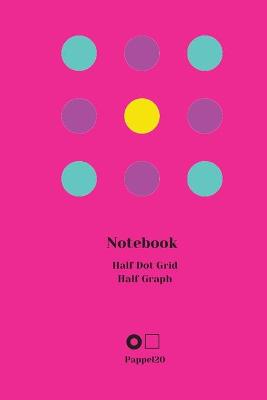 Book cover for Half Dot Grid Half Graph Notebook Cover Hollywood Cerise color 160 pages 6x9-Inches