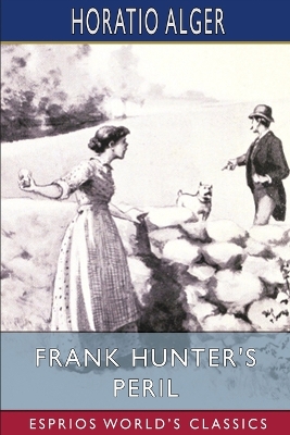 Book cover for Frank Hunter's Peril (Esprios Classics)