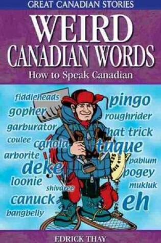 Cover of Weird Canadian Words