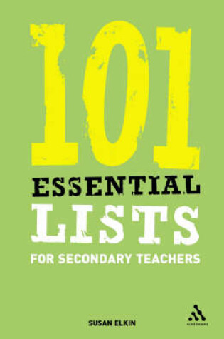 Cover of 101 Essential Lists for Secondary Teachers
