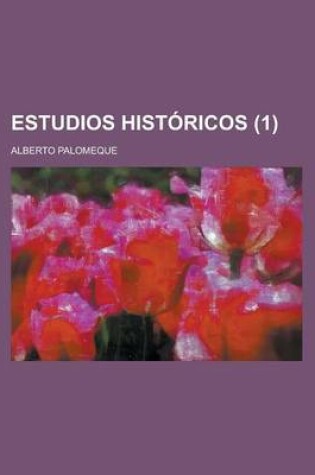 Cover of Estudios Historicos (1)