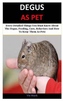 Book cover for Degus As Pet