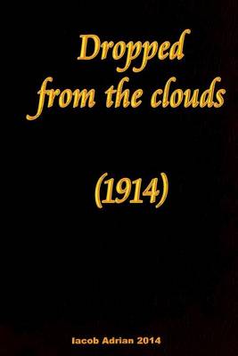 Book cover for Dropped from the clouds (1914)