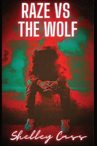 Cover of Raze vs The Wolf