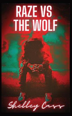 Book cover for Raze vs The Wolf