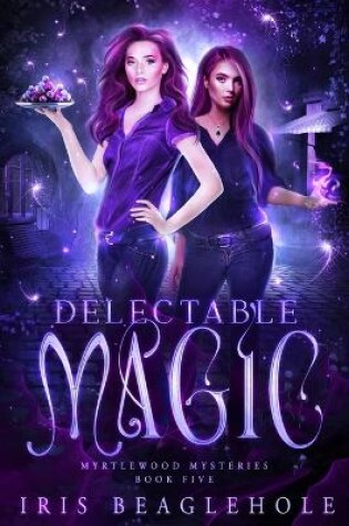 Cover of Delectable Magic