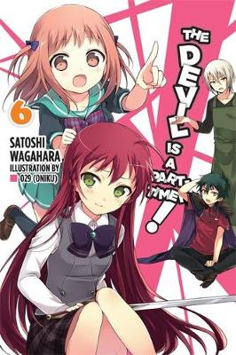 Book cover for The Devil Is a Part-Timer!, Vol. 6 (light novel)