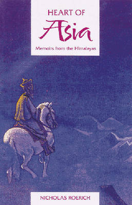 Cover of The Heart of Asia