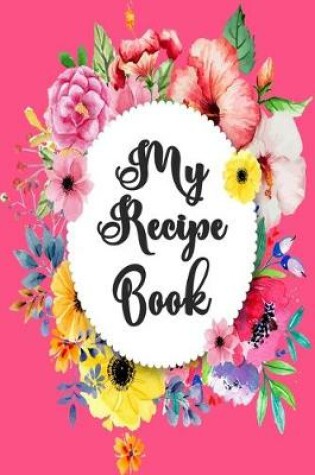 Cover of My Recipe Book