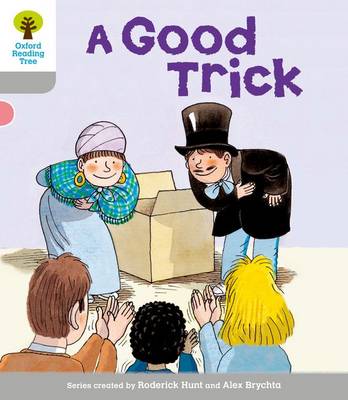 Book cover for Oxford Reading Tree: Level 1: First Words: Good Trick