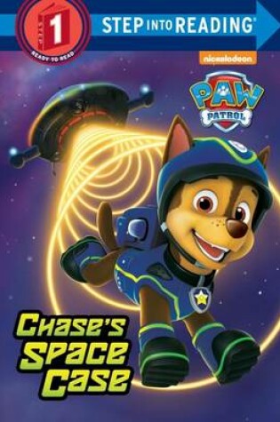 Cover of Chase's Space Case (Paw Patrol)