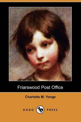 Book cover for Friarswood Post Office (Dodo Press)