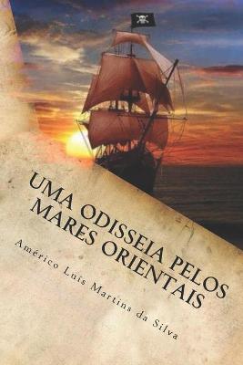 Cover of Uma Odisséia Pelos Mares Orientais