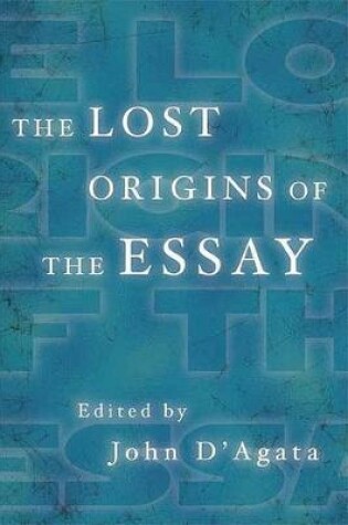 Cover of The Lost Origins of the Essay