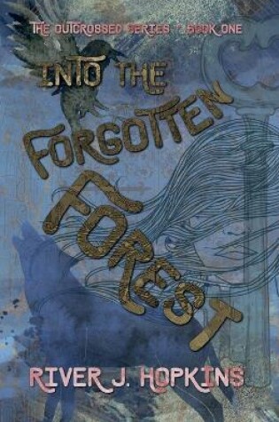 Cover of Into the Forgotten Forest