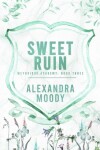 Book cover for Sweet Ruin