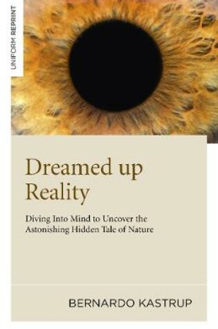 Cover of Dreamed Up Reality