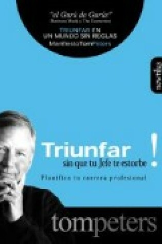 Cover of Triunfar Sin Que Tu Jefe Te Estorbe