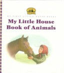 Book cover for My Little House Book of Animals