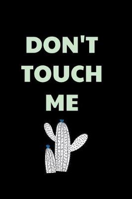 Book cover for Don't Touch Me