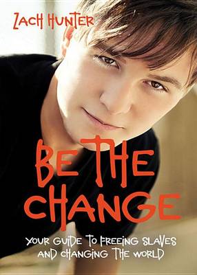 Book cover for Be the Change, Revised and Expanded Edition