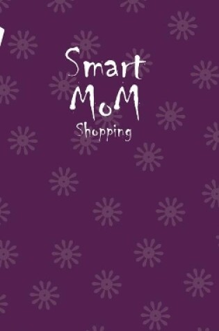 Cover of Smart Mom Shopping List Planner Book (Purple)