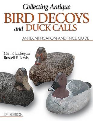 Book cover for Luckey's Collecting Antique Bird Decoys