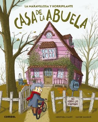 Book cover for La Maravillosa Y Horripilante Casa de la Abuela