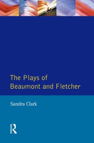 Cover of The Plays of Beaumont and Fletcher