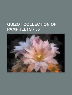 Book cover for Guizot Collection of Pamphlets (55)