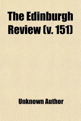 Book cover for The Edinburgh Review (Volume 151)