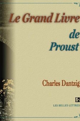 Cover of Le Grand Livre de Proust