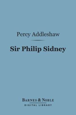 Cover of Sir Philip Sidney (Barnes & Noble Digital Library)