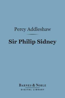 Cover of Sir Philip Sidney (Barnes & Noble Digital Library)