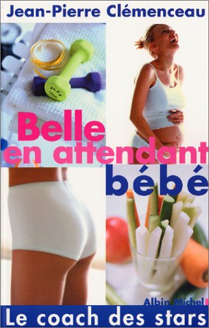 Cover of Belle En Attendant Bebe