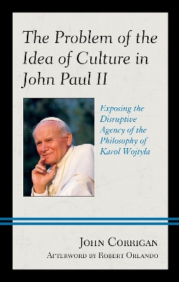 Book cover for The Problem of the Idea of Culture in John Paul II