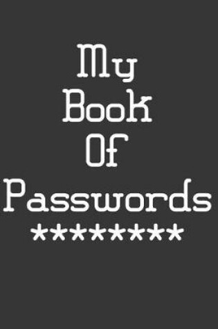 Cover of My Book Of Passwords