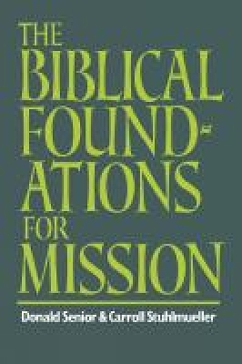 Book cover for The Biblical Foundations for Mission