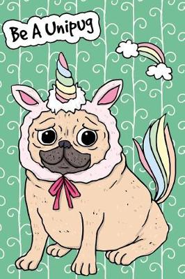 Book cover for Journal Notebook For Dog Lovers Unicorn Pug - Green