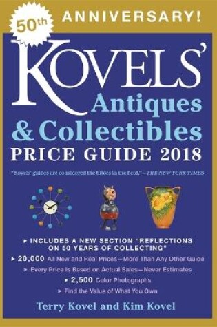 Cover of Kovels' Antiques and Collectibles Price Guide 2018