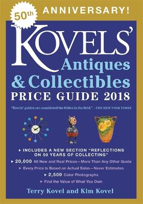 Book cover for Kovels' Antiques and Collectibles Price Guide 2018