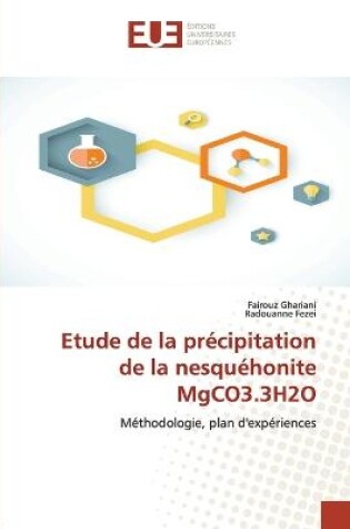 Cover of Etude de la precipitation de la nesquehonite mgco3.3h2o